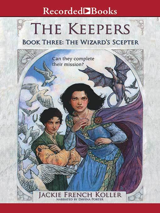 Title details for The Wizard's Scepter by Jackie French Koller - Wait list